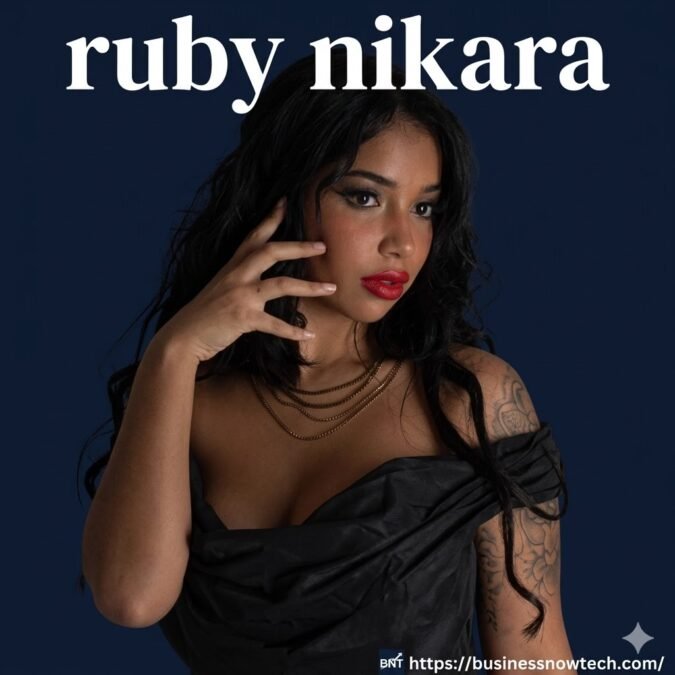 Ruby Nikara